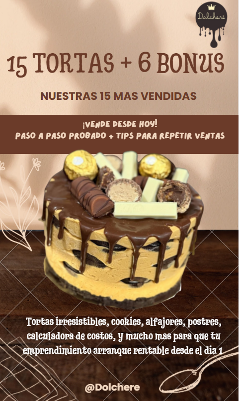 EBOOK 15 TORTAS +6 BONUS + GUIA DE PRESERVACION DE ALIMENTOS + CALCULADORA DE GANANCIA MENSUAL